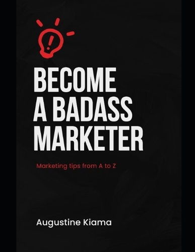 Become a Badass Marketer
