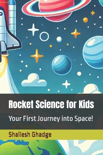 Rocket Science for Kids