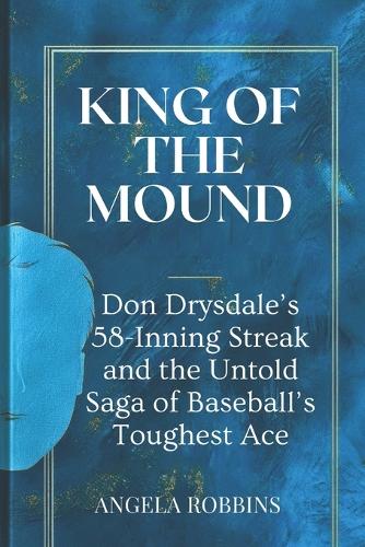 King of the Mound