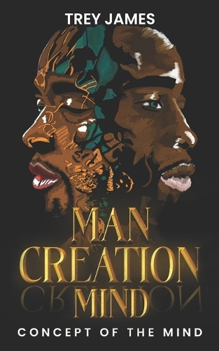 Man Creation Creation Mind