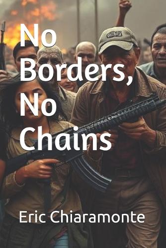 No Borders, No Chains