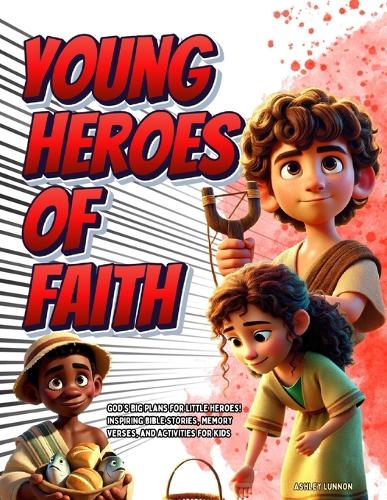 Young Heroes in Faith
