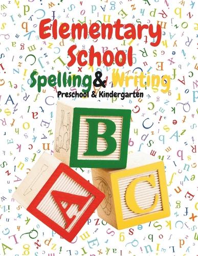 Elementary School Spelling & Writing