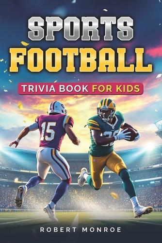 Sports Football Trivia Book For Kids