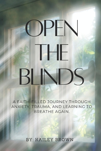 Open The Blinds