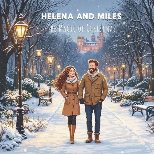 Helena and Miles