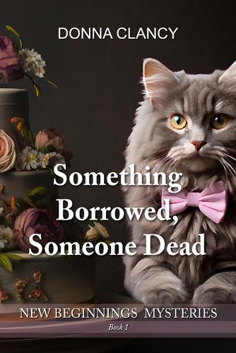 Something Borrowed, Someone Dead