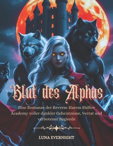 Blut des Alphas