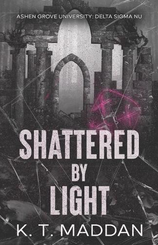 Shattered By Light