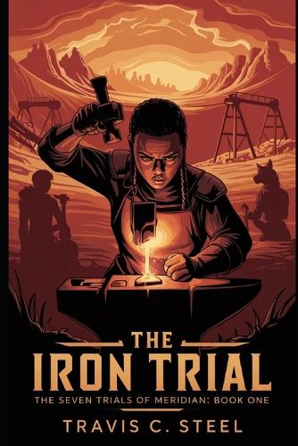 The Iron Trial