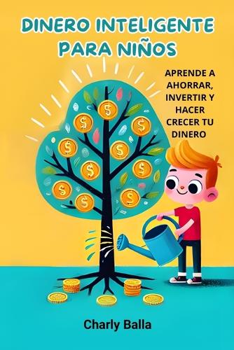 Dinero Inteligente para Niños
