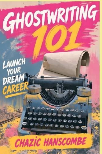 Ghostwriting 101