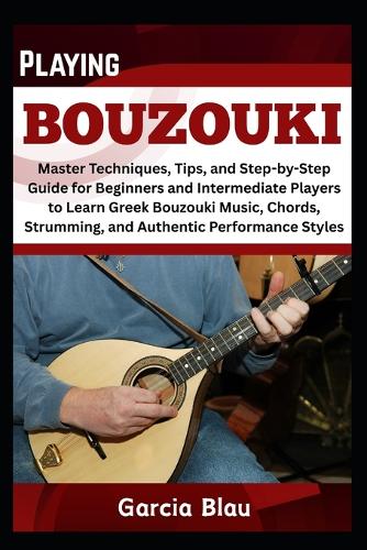 Playing Bouzouki