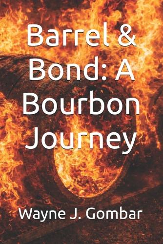 Barrel & Bond