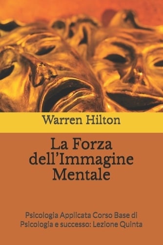 La Forza dell´Immagine Mentale