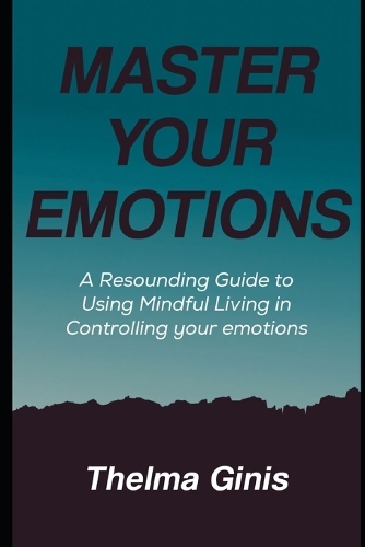 Master Your Emotions