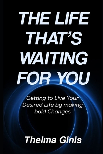 The Life That's Waiting for You