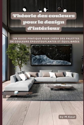 Théorie des couleurs pour le design d'intérieur