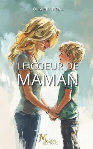 Le Coeur de Maman