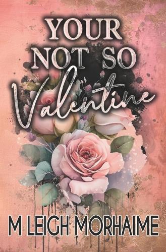 Your Not-So Valentine