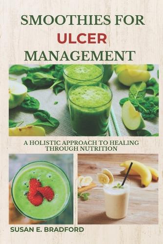 Smoothies for Ulcer Management