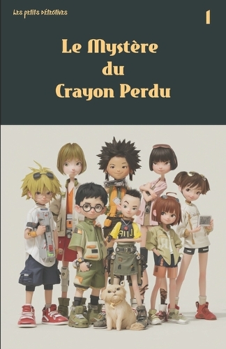 Le Mystère du Crayon Perdu