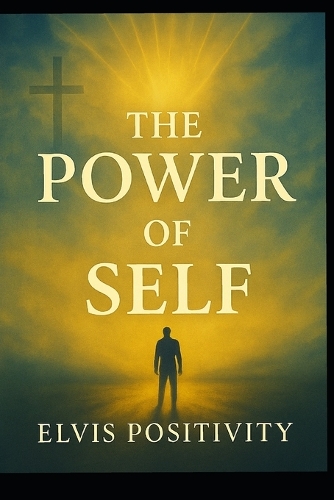 The Power Of Self