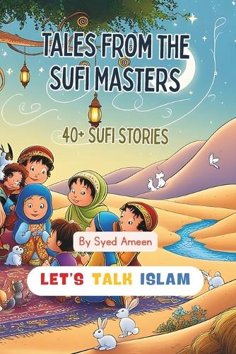 Tales from the Sufi Masters