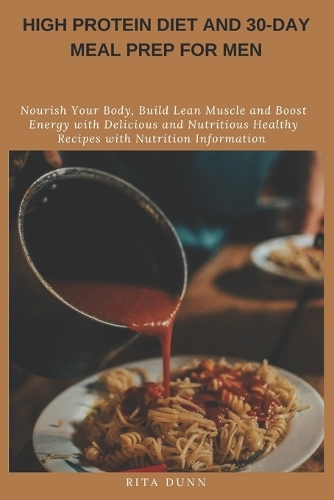 High Protein Diet and 30-Day Meal Prep for Men