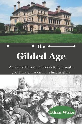The Gilded Age
