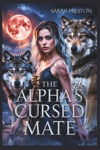 The Alpha's Cursed Mate