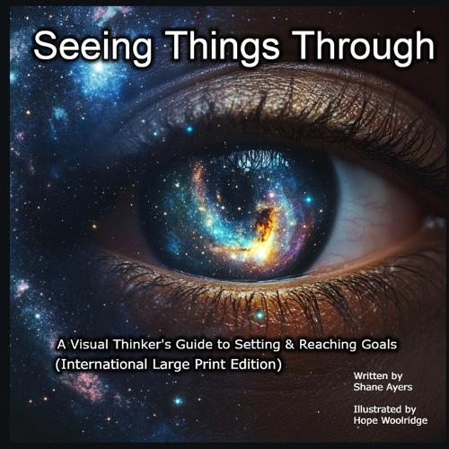Seeing Things Through (International Large Print Edition)