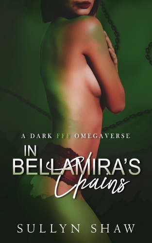 In Bellamira's Chains