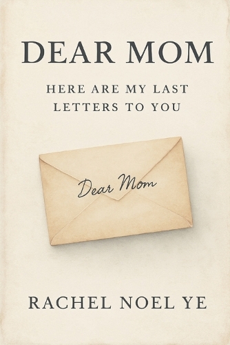 Dear Mom