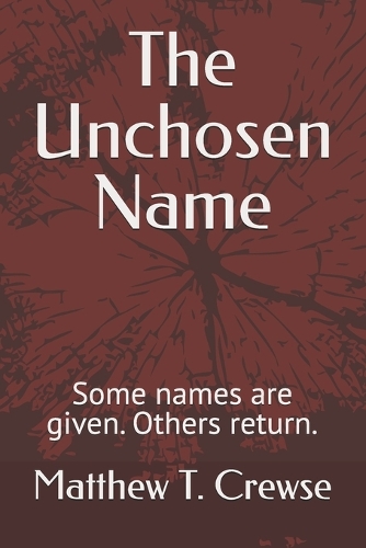 The Unchosen Name