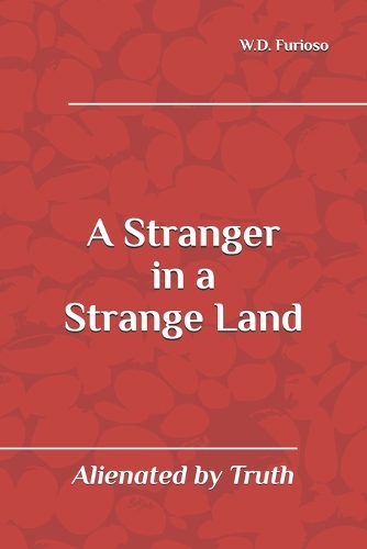 A Stranger in a Strange Land