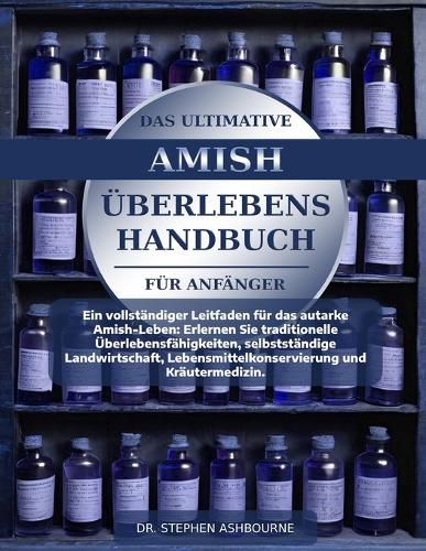 Das Ultimative Amish-Überlebenshandbuch Für Anfänger
