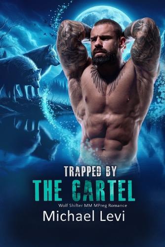 Trapped by the Cartel