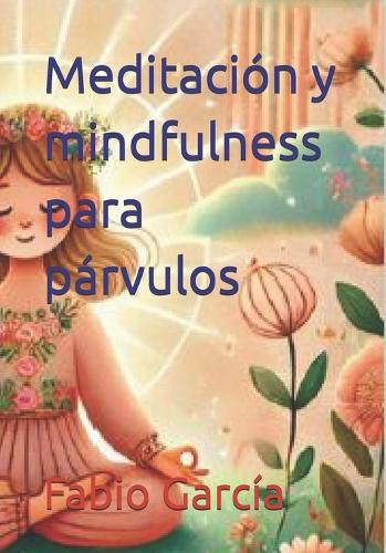 Meditación y mindfulness para párvulos