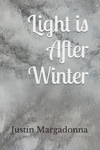 Light is After Winter