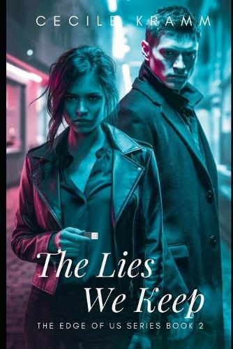 The Lies We Keep