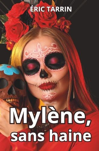 Mylène, sans haine