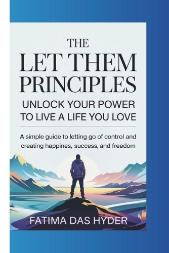 The Let Them Principles
