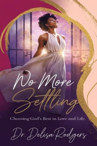 No More Settling