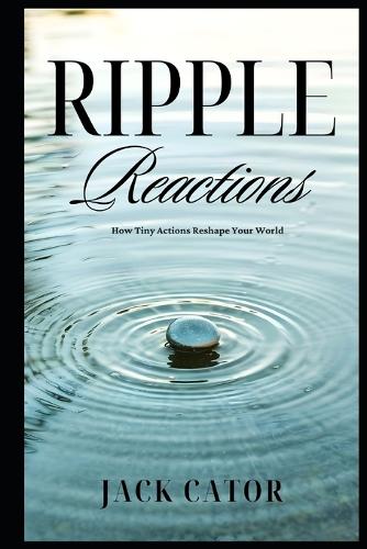Ripple Reactions