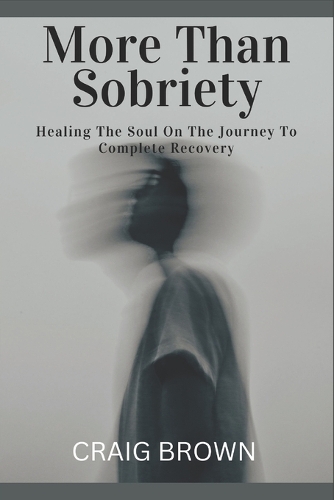More Than Sobriety