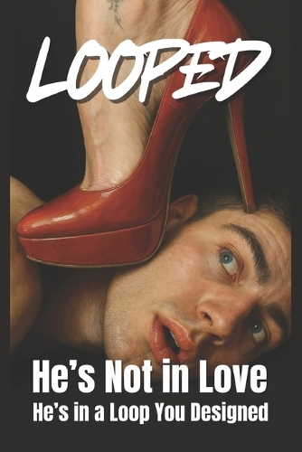 Looped