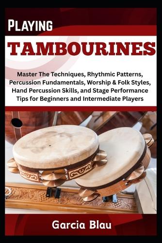 Playing Tambourines