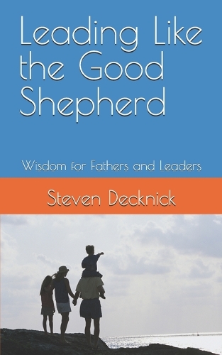 Leading Like the Good Shepherd