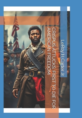 Crispus Attucks